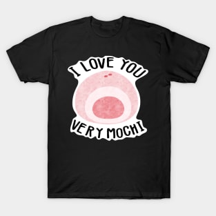 I love you very mochi (Pink) T-Shirt